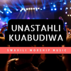 Sounds Of Afrika Music - Unastahili Kuabudiwa artwork