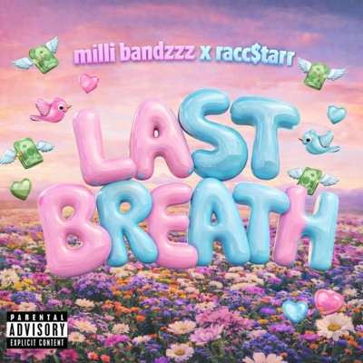 Last Breath (feat. racc$tarr) - Single