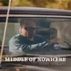Trey Bryant - Middle of Nowhere