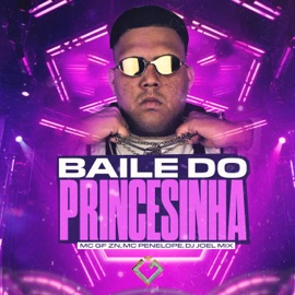 Baile do Princesinha MC GF ZN & Mc Penelope