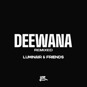Deewana (feat. Chiezee) [Chiezee Remix]