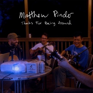 Thanks For Being Around - Single