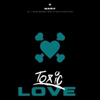 TOXIC LOVE - Single - MARV