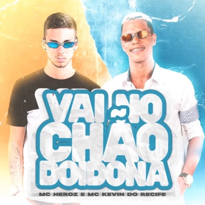 Vai no Chão Doidona - Single