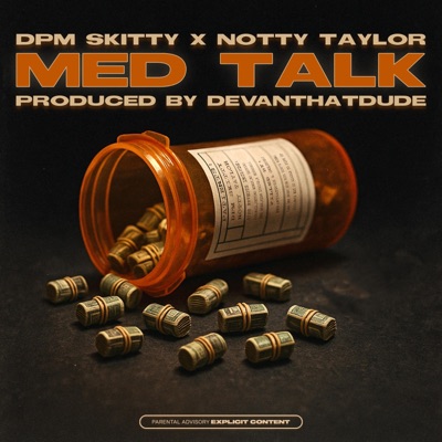 Med Talk (feat. Notty Taylor) - Single