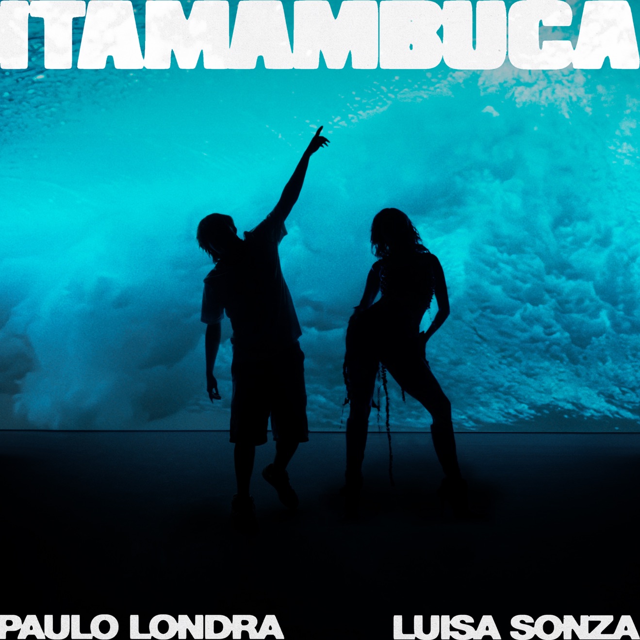 Paulo Londra & Luísa Sonza – Itamambuca – Single (2025) [iTunes Match M4A]