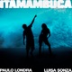 Itamambuca Single
