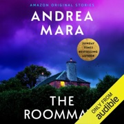 The Roommate: Deadly Ambition Collection (Unabridged) - Andrea Mara