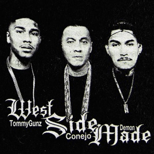 West Side Made (feat. TommyGunz & 16thletterboyss)