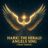 Hark! The Herald Angels Sing (Trap Christmas Edition) [original recording] - Single - Albi