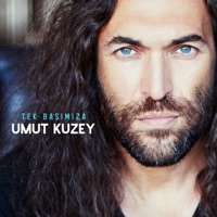 Tek Başımıza - Single - Umut Kuzey