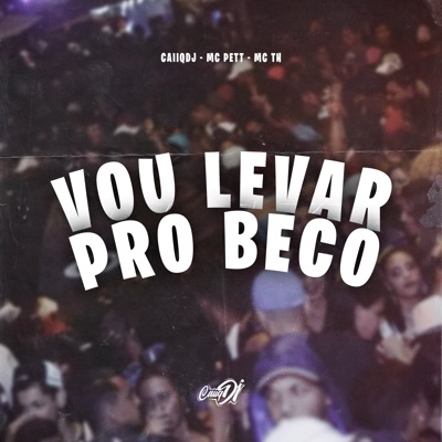 Vou Levar pro Beco - Single