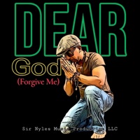 Dear God (Forgive Me) - Single - Sir Nyles