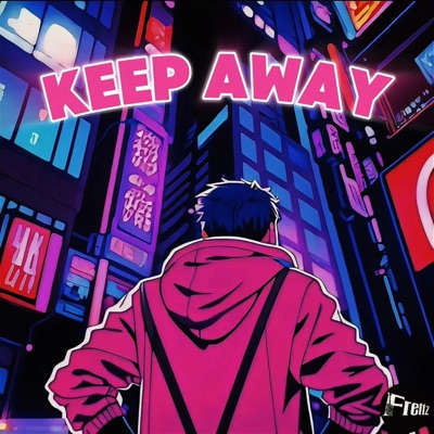 Keep Away (freestyle) - Single