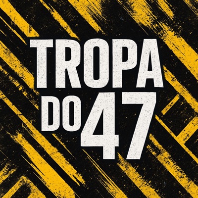 Tropa do 47 - Single