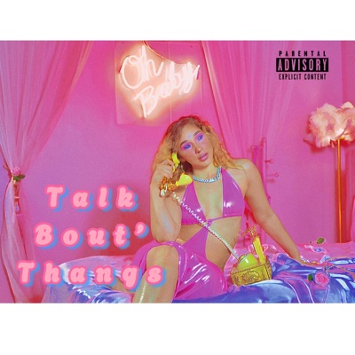 Talk' Bout Thangs - Single