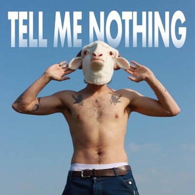 Tell me nothing - Single
