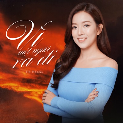 Vì Một Người Ra Đi - Single
