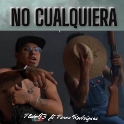 No Cualquiera (feat. Feroz Rodriguez) - Single
