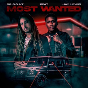 Most Wanted (feat. Jay Lewis)