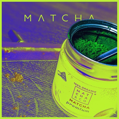Matcha - Single