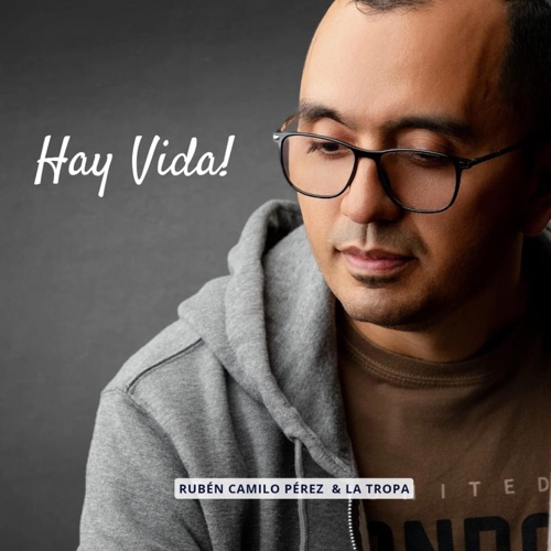 Hay Vida (feat. La Tropa de Cristo) - Single