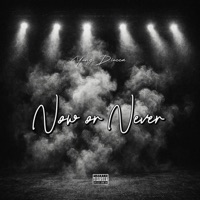Now or Never - Yung Diucca