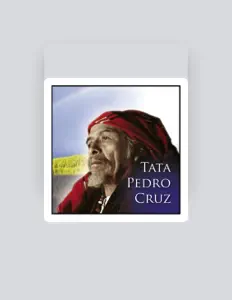 Tata Pedro Cruz: песни, клипы, биография, даты выступлений и многое другое.