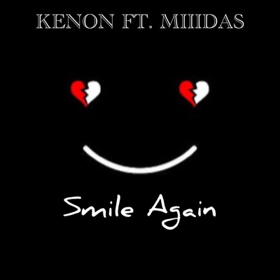 Smile Again (feat. Miiidas) - Single