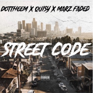 STREET CODE (feat. QUISY & MARZ FADED)