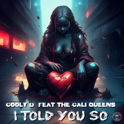 I told you so (feat. The Cali Queens) - Single