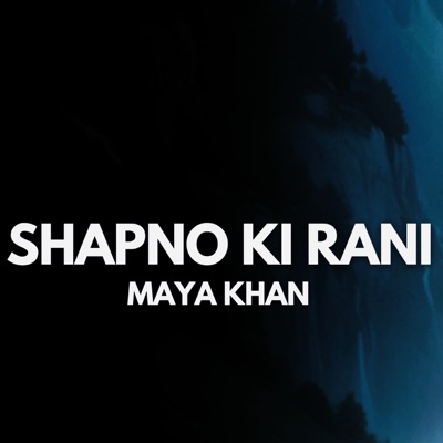 Shapno Ki Rani - Single