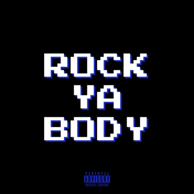 ROCK YA BODY - Single