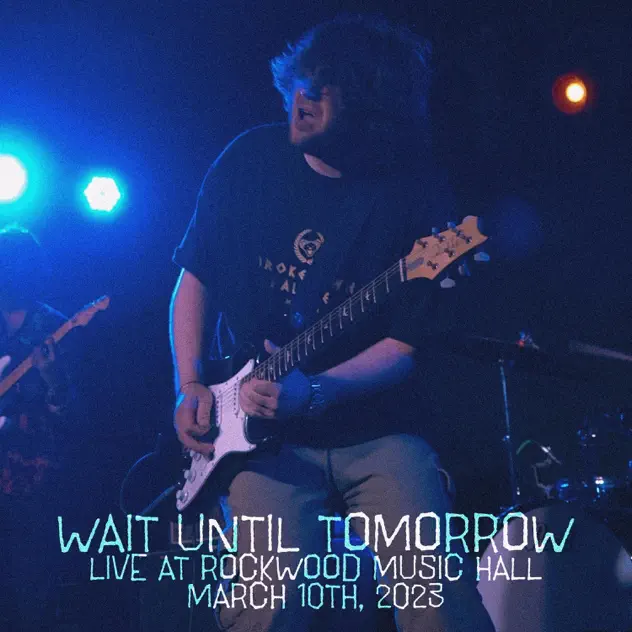 Wait Until Tomorrow Live at Rockwood Music Hall — Zac Hoina artwork