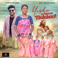 Yeshu Se Karen Mulakaat - Single - Anima Kerketta & Shankar Baraik