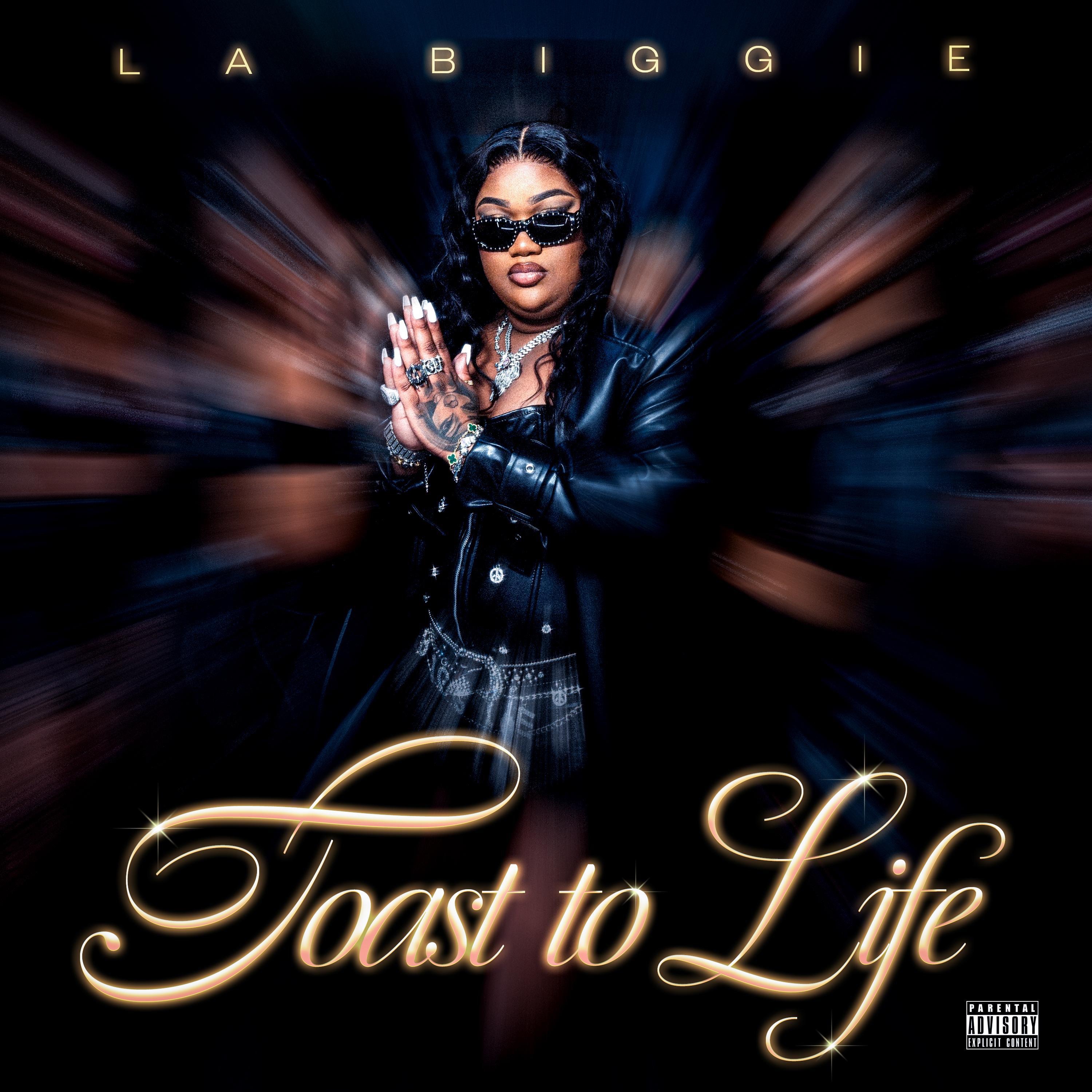 LA Biggie - Toast To Life