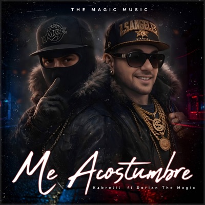 Me Acostumbre (feat. Dorian the magic) - Single