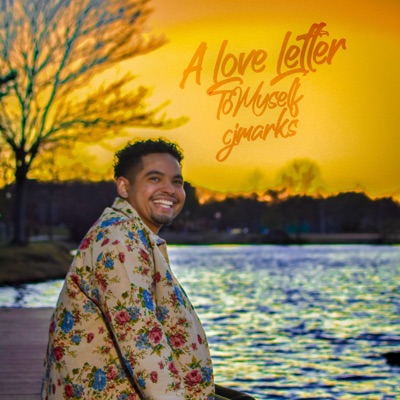 A Love Letter To Myself