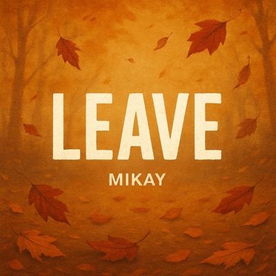 Leave - Single