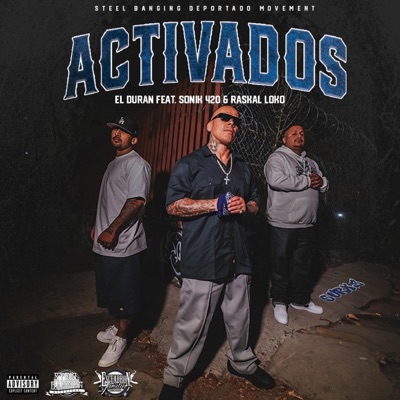 Activados (feat. Sonik 420 & Raskal Loko) - Single
