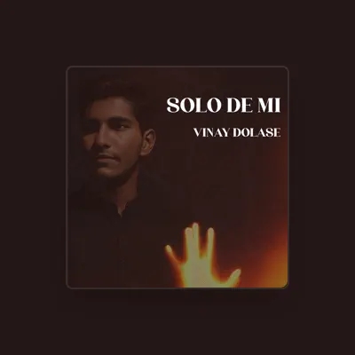 Listen to vinay dolase, watch music videos, read bio, see tour dates & more!