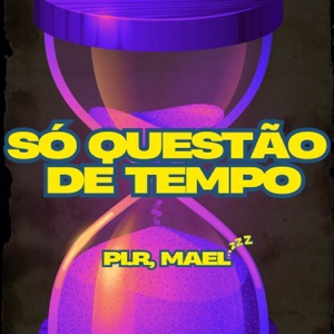 Só Questão de Tempo