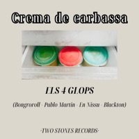 Crema de carbassa (feat. Els 4 glops, Pablo Martín, En Nisu & Blackton) - Single - Bongoroll