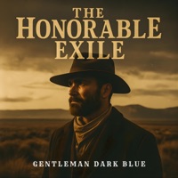 The Honorable Exile | Gentleman Songs - Gentleman Dark Blue