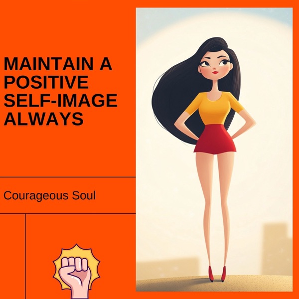 Maintain a Positive Self-Image Always