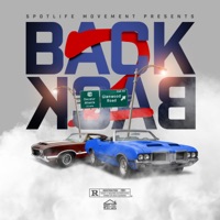 Back 2 Back (feat. Biggedy Banks, Spotlife Phew & Dirt Ogunjobi) - Single - Spotlife Movement