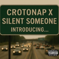 Introducing - Single - Crotona P & Silent Someone