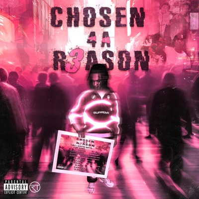 Chosen 4 A Reason 3