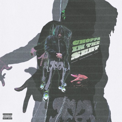 CHOPPA IN THE SEAT - Single