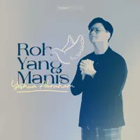 Roh Yang Manis — Connect Worship/Yeshua Abraham